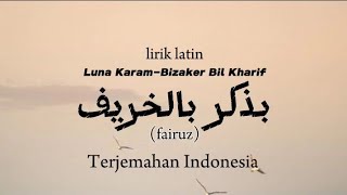 Luna karam_Bizaker Bil Kharif_بذكر بالخريف_(fairuz) LIRIK DAN TERJEMAHAN #arabicsong #viraltiktok