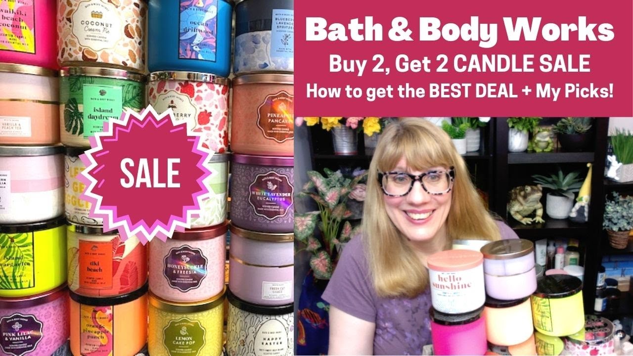 Bath & Body Works Buy 2, Get 2 CANDLE SALE How To Get The Best Deal