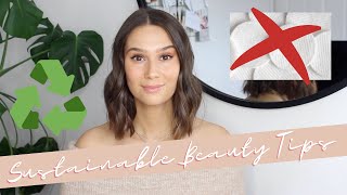 HOW TO MAKE YOUR BEAUTY ROUTINE MORE ECO-FRIENDLY | Ceryn Lawless