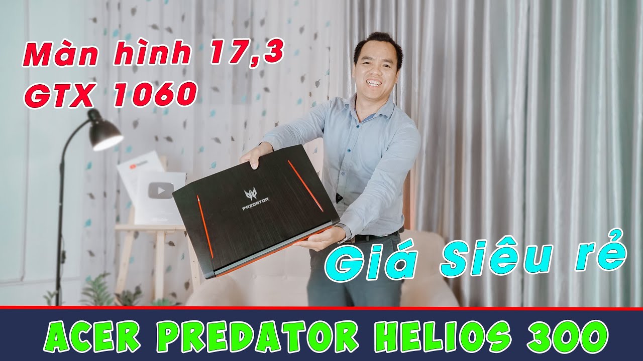 Đánh Giá Chi Tiết Laptop Chiến Game Đình Cao Laptop Acer Predator Helios 300