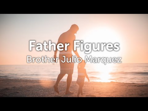 Father Figures (6/19/2022)