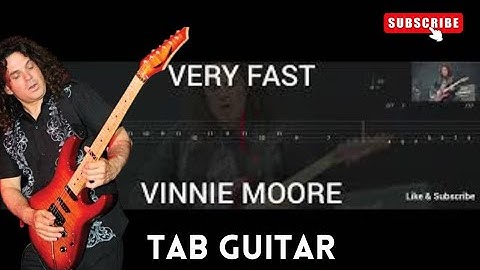 VINNIE MOORE - VERY FAST ( TAB GUITAR )