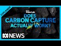 How does carbon capture and storage actually work? | ABC News