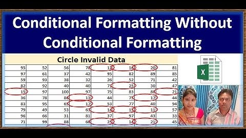Conditional Format  Without Conditional Format: Using Data Validation and Invalid Circle in Excel