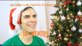 Christmas Is My Favorite Freaking Holiday 2 Hour Version