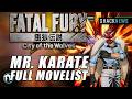 Fatal Fury: City of the Wolves - Mr. Karate Full Movelist