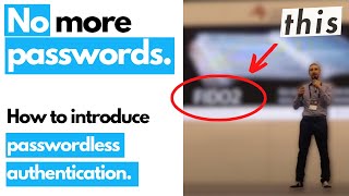 The future without passwords & phishing - a few words on the Webauthn/FIDO2 and its easy integration