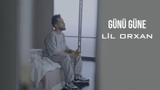 Lil Orxan - Günü Güne (Official Video)