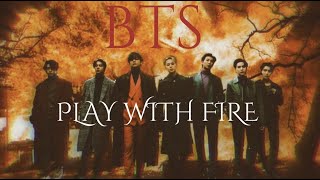 BTS • Play with fire {FMV}