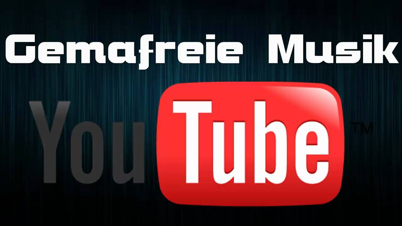 Gemafreie Musik Kostenlos Für Youtube Videos