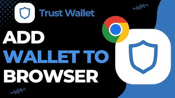 How to Add Trust Wallet to your Browser | 2023
