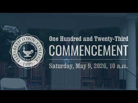 Elizabethtown College - Commencement 2026