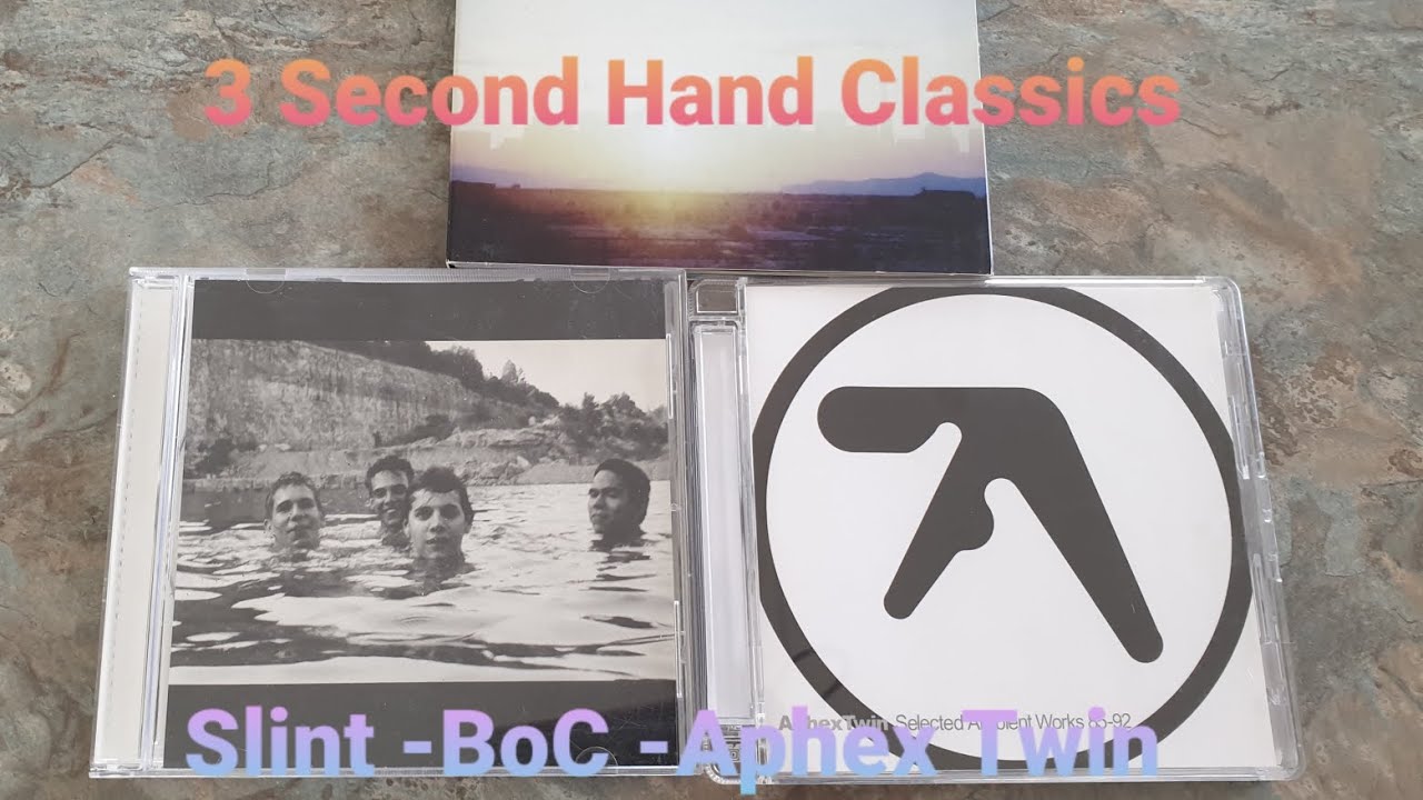 3 Second Hand Classics Slint/Boards of Canada/Aphex Twin Second