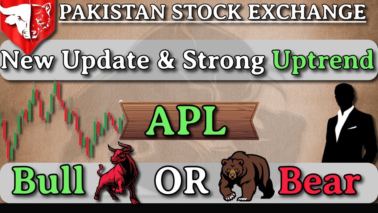 APL - In Strong Uptrend & New Update | Bull's OR Bear's |Pakistan Stock ...