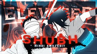 Elevated | Shubh | Sasuke vs Danzo - Naruto shippuden | Hindi Amv / Edit | Quick ! 🔥