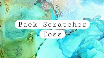 Back Scratcher Toss