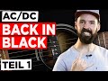 Gitarren Tutorial - AC/DC - Back in Black - Teil 1