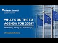 What’s on the EU agenda for 2024?