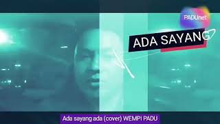 ADA SAYANG ADA, WIRANTI