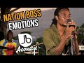 Nation Boss | Emotions | Jussbuss Acoustic Season 5