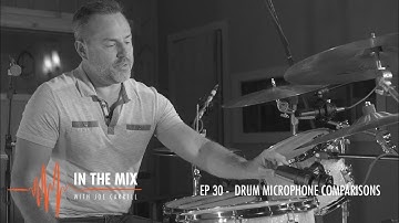 Warm Audio // In The Mix w/ Joe Carrell - EP 30 - Drum Mic Comparisons On Toms