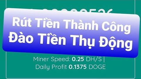 Đào DOGE-LTC Thụ Động | Không Cần Treo Máy | Min Rút Cực Thấp | Đã Rút Tiền Thành Công | Kiếm Tiền