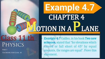 MOTION IN A PLANE 4.7 || Example 4.7 physics class 11th || Projectile motion || @ALLENNEET