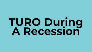 Starting a Turo business during a recession?