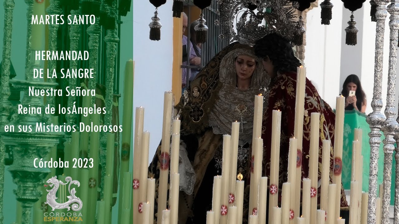 Martes Santo, Nuestra Señora Reina de los Ángeles || Semana Santa Córdoba 2023