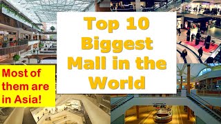 Top 10 Biggest Mall in the World 2021 Top 10 Biggest Mall in the World 2021
