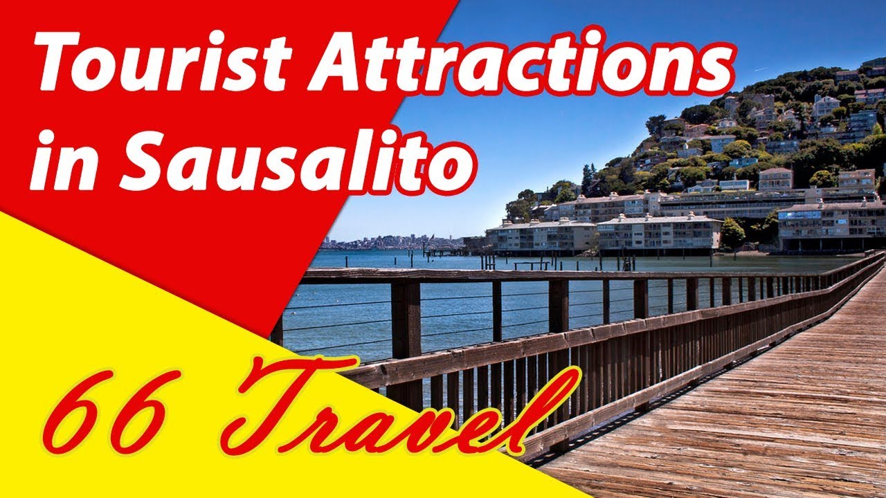List 8 Tourist Attractions in Sausalito California  Travel to United States