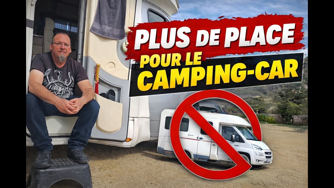 🥺PLUS DE PLACE POUR LE CAMPING-CAR ! ON RESTE SUR PLACE MAIS ON NE LE REGRETTE PAS ! 😃