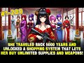 After Time-Traveling 5000 Years Back, She Unlocks a Cheat Shop with Infinite Supplies and Weapons!