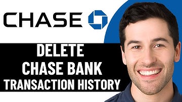 HOW TO DELETE CHASE BANK TRANSACTION HISTORY 2025! (FULL GUIDE)