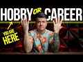 Music Career or Music Hobby? | The Secret To Doing Music FULL TIME