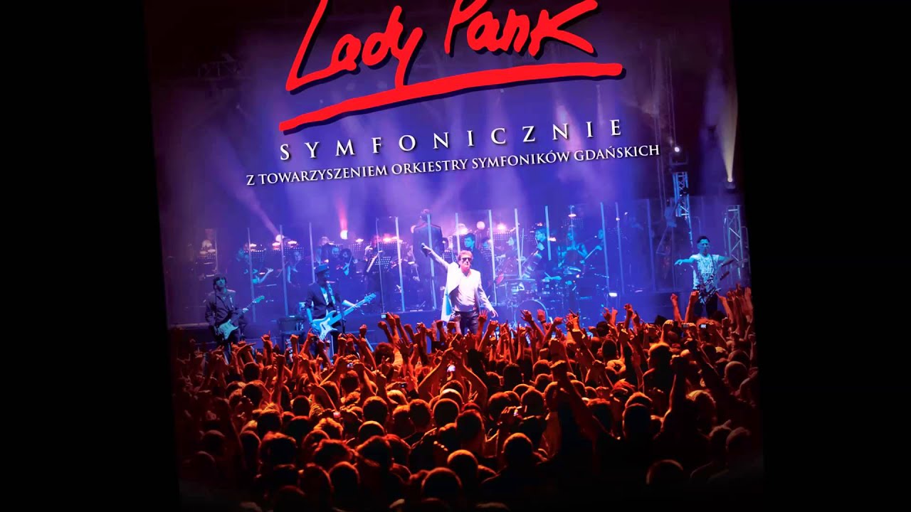 Lady Pank - Symfonicznie CD2 - 4. Dziewczyny dzisiaj z byle kim nie