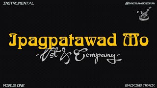 IPAGPATAWAD MO [ VST & CO. ] REMASTERED | INSTRUMENTAL | MINUS ONE