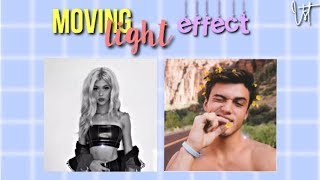 moving light effect/outline | videostar tutorials