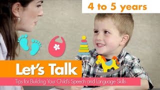 Let's talk: 4 to 5 Years