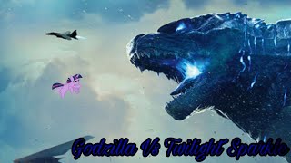 Godzilla Vs Twilight Sparkle (Godzilla Meets My Little Pony)