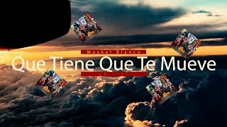 Maykel Blanco | Que Tiene Que Te Mueve (CD 2019)
