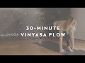 30minute vinyasa flow with caley alyssa