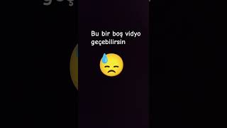 Boş Vidyo Aynı Benim Gibi Geçebilirsin