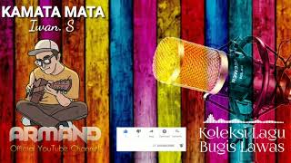 Vignette de la vidéo "KAMATA MATA(Versi Asli)-Iwan. S"