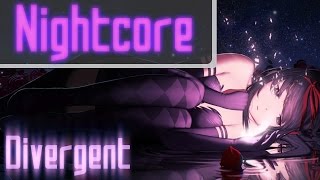 Nightcore - Divergent [Sound Driven]