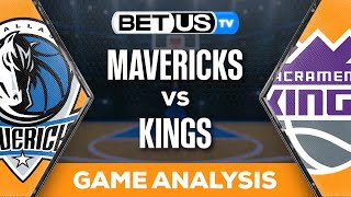 Mavericks vs Kings (3-26-24) NBA Expert Predictions, Picks and Best Bets