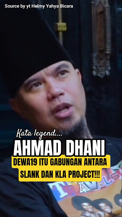 DEWA 19 IS A COMBINATION OF SLANK AND KLA PROJECT, SAYS ADP !!!! #ahmaddhani #podcast #slank
