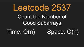 Count the Number of Good Subarrays - Leetcode 2537 - Python