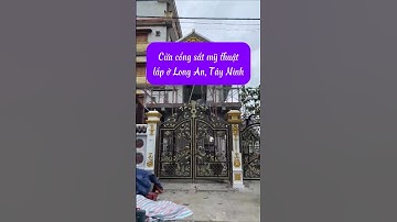 Cửa cổng sắt mỹ thuật _ lắp ở Long An _ Tây Ninh #cuacongsatmythuat #maucuacongsatmythuatdep