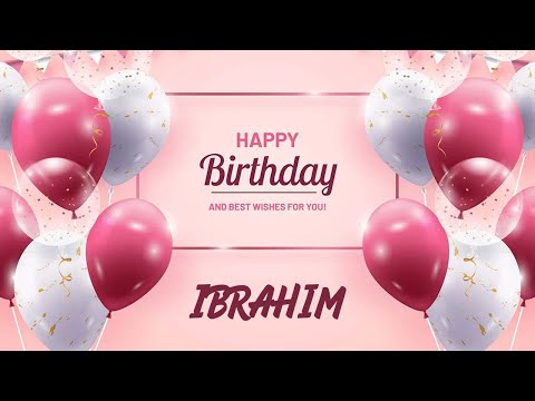 Happy Birthday to Ibrahim - Birthday Wish From Birthday Bash